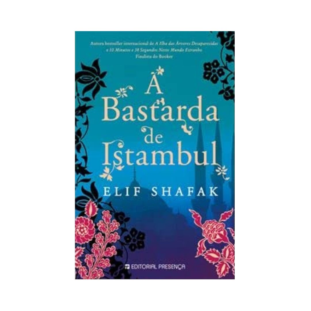 Livro A Bastarda de Istambul, Elif Shafak