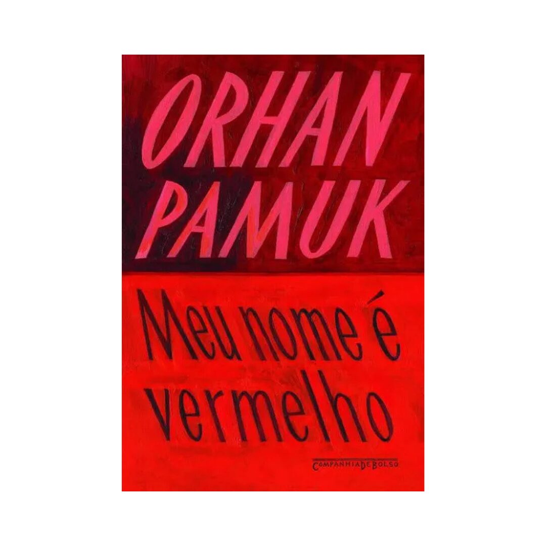 Livro Meu Nome é Vermelho, Orhan Pamuk